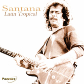 Album artwork for Santana - Latin Tropical 