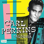 Album artwork for Carl Perkins - Caldonia 