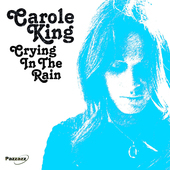 Album artwork for Carole King - Crying In The Rain 