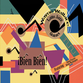 Album artwork for Wayne Latin Jazz Quintet Wallace - Bien Bien! 
