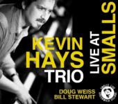 Album artwork for Kevin Hays Trio: Live At Smalls