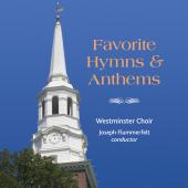 Album artwork for Westminster Choir: Favorite Hymns & Anthems