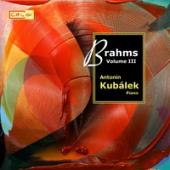 Album artwork for Brahms: Volume 3 / Antonin Kubalek