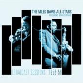 Album artwork for Miles Davis Quintet: Broadcast Sessions 1958-1959