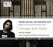 Album artwork for Froberger / Kerll / Muffat: Organ Musik at the Vie