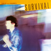 Album artwork for Hale And Haines - Survival 