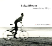 Album artwork for Luka Bloom - Sometimes I Fly 