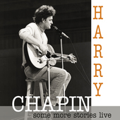 Album artwork for Harry Chapin - Some More Stories: Live At Radio Br