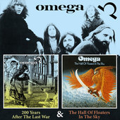 Album artwork for Omega - 200 Years After The Last War & The Hall Of