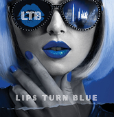 Album artwork for Lips Turn Blue - Lips Turn Blue 