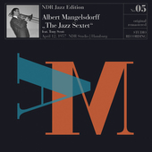 Album artwork for Albert Mangelsdorff - The Jazz- Sextett 