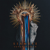 Album artwork for Siamese - Super Human 