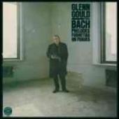 Album artwork for Bach: Prelude, Fughettas & Fugues / Glenn Gould