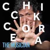 Album artwork for Chick Corea - The Musician 3CD & Blu-ray