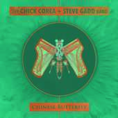 Album artwork for Chick Corea + Steve Gadd Band - Chinese Butterfly
