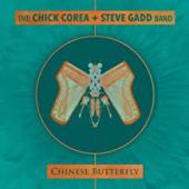 Album artwork for CHICK COREA + STEVE GADD CHINESE BUTTERFLY (3LP SE