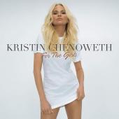 Album artwork for For The Girls / Kristen Chenoweth