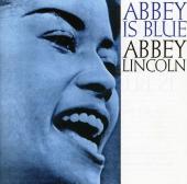 Album artwork for Abbey Lincoln: Abbey Is Blue