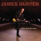 Album artwork for James Hunter: The Hard Way