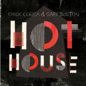 Album artwork for Chick Corea & Gary Burton: Hot House