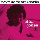 Album artwork for ETTA JONES DON'T GO TO STRANGERS (LP)