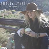 Album artwork for SHELBY LYNNE - I CAN'T IMAGINE