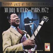 Album artwork for Muddy Waters: Paris 1972 Jazz at the Philharmonic