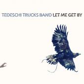 Album artwork for Let Me Get By / Tedeschi Trucks Band