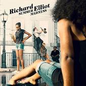 Album artwork for SUMMER MADNESS / Richard Elliot