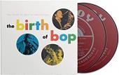 Album artwork for The Birth Of Bop: The Savoy 10-Inch LP Collection