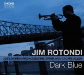 Album artwork for Jim Rotondi - Dark Blue