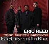 Album artwork for Everybody Gets the Blues / Eric Reed