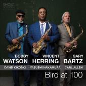 Album artwork for Bird at 100 / Watson, Herring, Bartz, etc
