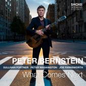 Album artwork for What Comes Next / Peter Bernstein