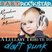 Album artwork for Baby Rockstar - Daft Punk Random Access Memories: 