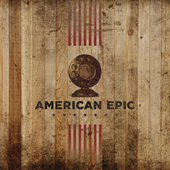 Album artwork for AMERICAN EPIC: COLLECTION