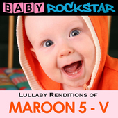 Album artwork for Baby Rockstar - Maroon 5 V: Lullaby Renditions 