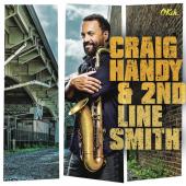 Album artwork for Craig Handy & 2nd Line Smith