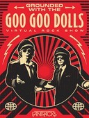 Album artwork for Goo Goo Dolls - Grounded With The Goo Goo Dolls 