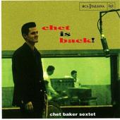 Album artwork for Chet Baker - Chet is Back !