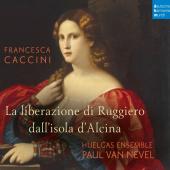 Album artwork for Caccini: La Liberazione di Ruggiero dall'isola d'A