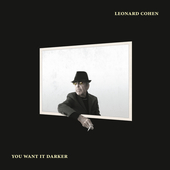 Album artwork for LEONARD COHEN - YOU WANT IT DARKER (LP)