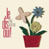 Album artwork for Je Dis Oui! / Pink Martini