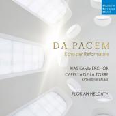 Album artwork for Da Pacem - Echo der Reformation / RIAS Kammerchor