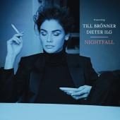 Album artwork for Nightfall / Till Bronner, Dieter Ilg