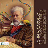Album artwork for John A. Carollo: The Transfiguration of Giovanni B