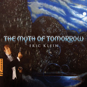 Album artwork for Eric Klein: The Myth of Tomorrow
