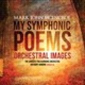 Album artwork for My Symphonic Poems: Orchestral Images