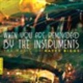 Album artwork for Biggs: When You Are Reminded by the Instruments
