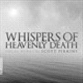 Album artwork for Perkins, S.: Whispers of Heavenly Death